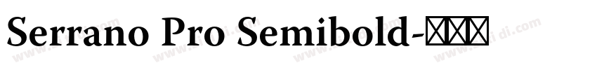 Serrano Pro Semibold字体转换